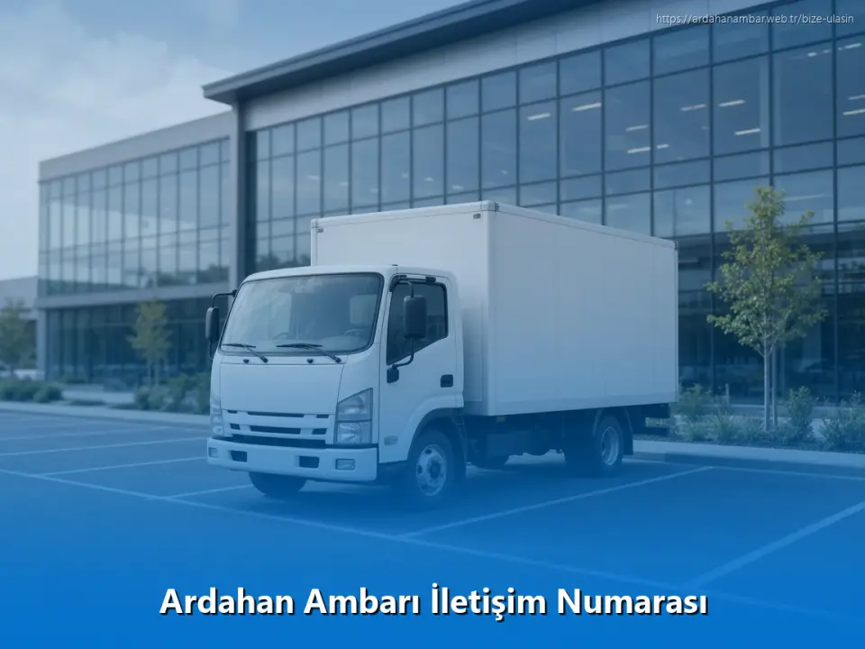 Ardahan Ambarı İletişim Numarası