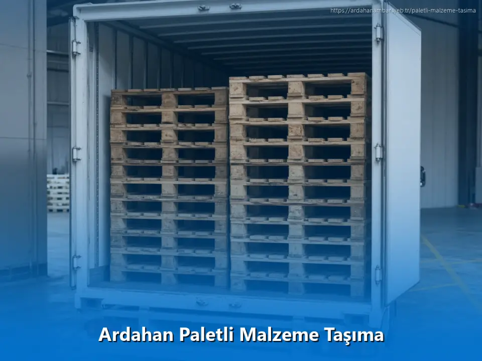 Ardahan Paletli Malzeme Taşıma