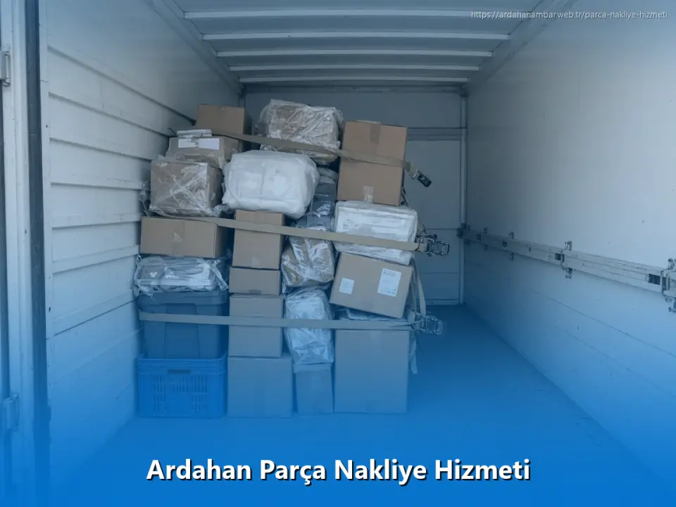 Ardahan Parça Nakliye Hizmeti