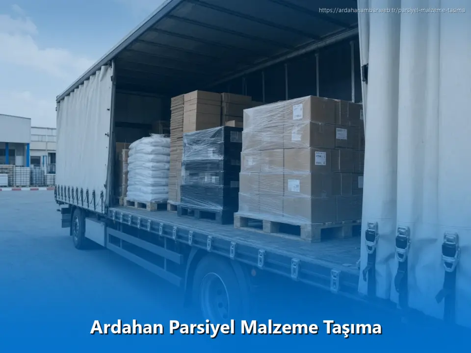 Ardahan Parsiyel Malzeme Taşıma